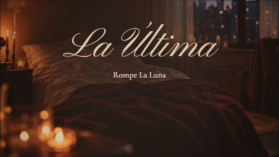 A rumpled bed by candlelight with city lights in the window, under the title “La Última” in script
