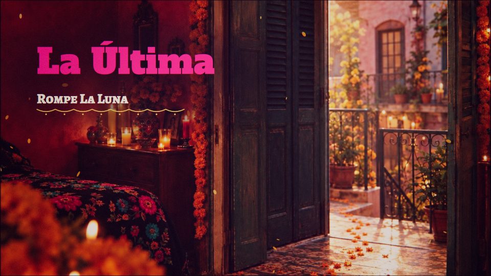 A candlelit bedroom hung with marigold garlands, its door open onto a balcony strewn with petals, under the title “La Última” in pink